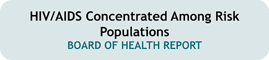 HIV AIDS Concentrated Among Risk Populations BOH Report