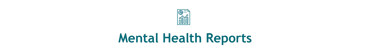 Mental Health Reports Header